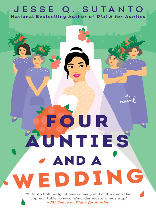 Title details for Four Aunties and a Wedding by Jesse Q. Sutanto - Available